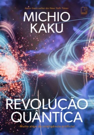 Revolução quântica - Michio Kaku