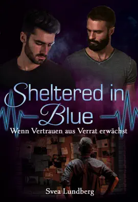 Read: Sheltered Book in blue: Wenn Vertrauen aus Verrat erwächst