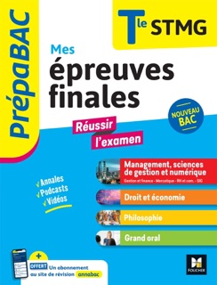Prepabac Terminale STMG_Mes épreuves finales_fiches et annales by Laurence Nouger, Frédéric Ginoux, Audrey Bebert-Mion, Laurent Izard, Christine Malarmey, Benoit Godiard, Alain Gomez & Nathalie Gomez