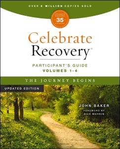 Celebrate Recovery Volumes 1-4 Participant’s Guide Updated Edition, The Journey Begins 35th Anniversary Edition