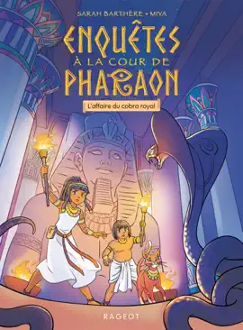 Read: Enquêtes à la cour de Pharaon Book - L'affaire du cobra royal