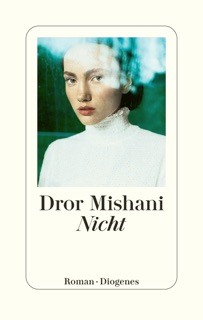 Nicht by Dror Mishani & Markus Lemke