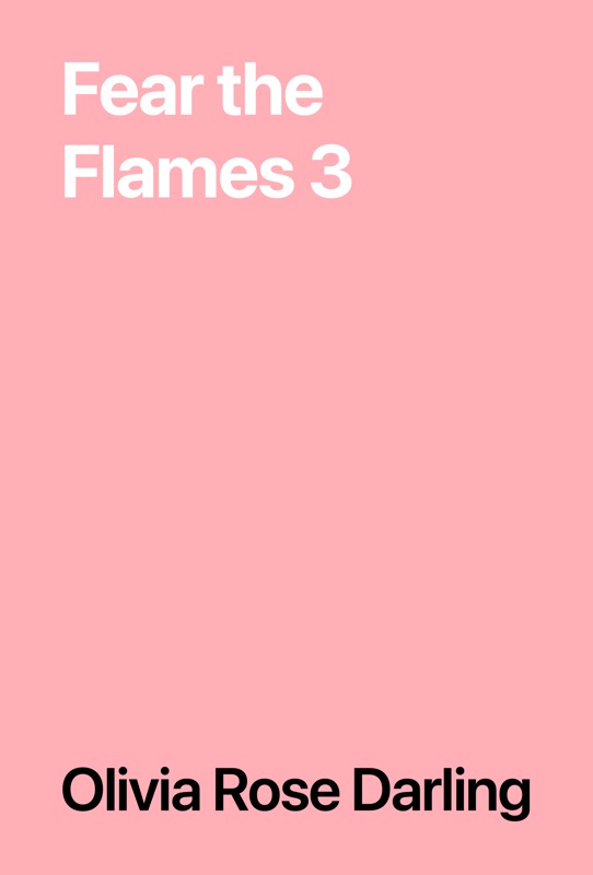 Fear the Flames 3