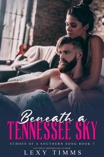 Beneath a Tennessee Sky by Lexy Timms