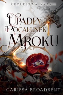 Upadły i pocałunek mroku by Iga Wiśniewska & Carissa Broadbent