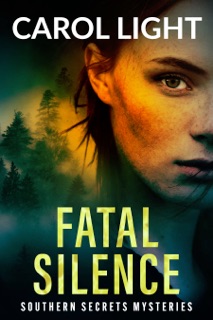 Fatal Silence by Carol Light