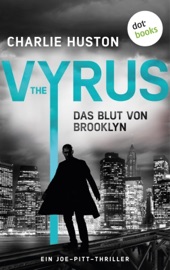 The Vyrus: Das Blut von Brooklyn - Charlie Huston