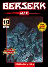 Berserk Max, Band 19