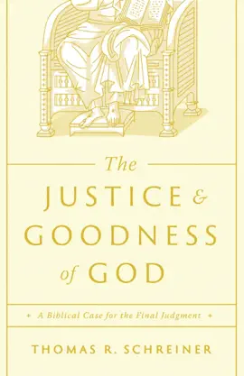Read: Book The Justice and Goodness of God
