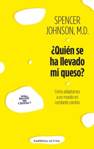 ¿Quién se ha llevado mi queso? Book Cover