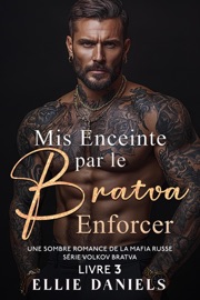 Mis Enceinte par le Bratva Enforcer: Une Sombre Romance de la Mafia Russe