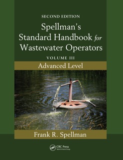 Spellman's Standard Handbook for Wastewater Operators by Frank R. Spellman
