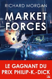 Market Forces - Richard Morgan & Claude Mamier