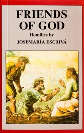 Friends of God Josemaría Escrivá