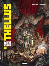 Thellus - Le Cycle de Kad Moon - Tome 02 - Simona Mogavino & Laura Zuccheri