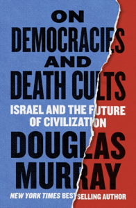 On Democracies and Death Cults - Douglas Murray Cover Art
