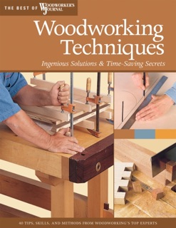 Woodworking Techniques by Woodworker's Journal