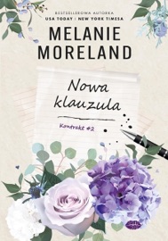 Nowa klauzula. Kontrakt #2 - Melanie Moreland