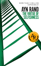The Virtue of Selfishness - Ayn Rand
