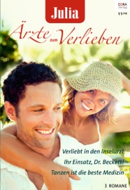 Julia Ärzte zum Verlieben Band 92 - Meredith Webber, Michaela Rabe, Joanna Neil, Katharina Illmer, Kate Hardy & Bettina Röhricht