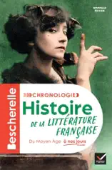 Bescherelle - Chronologie de la littérature française - Nouvelle édition