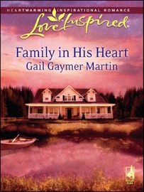 Family in His Heart - Gail Gaymer Martin