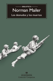 Los desnudos y los muertos - Norman Mailer