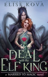 A Deal with the Elf King - Elise Kova