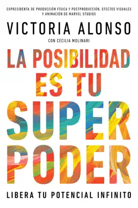 La posibilidad es tu superpoder / Possibility Is Your Superpower (Spanish Edition)