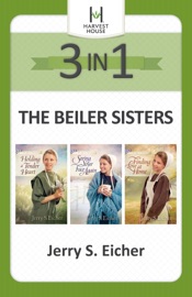 The Beiler Sisters 3-in-1 - Jerry S. Eicher