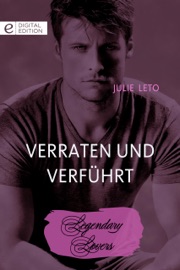 Verraten und verführt - Julie Leto & Christiane Bowien-Böll