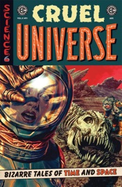 EC Cruel Universe 2 #1 - J. Holtham, Greg Pak & Ann Nocenti