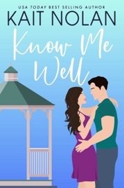 Know Me Well - Kait Nolan