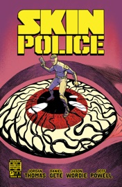 Skin Police #3 - Jordan Thomas