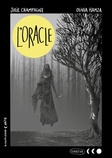 L'Oracle by Julie Champagne