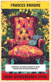 Omas wunderbarer Stuhl - Frances Browne