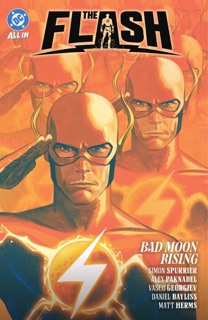 The Flash Vol. 4: Bad Moon Rising by Simon Spurrier, Alex Paknadel, Vasco Georgiev & Daniel Bayliss