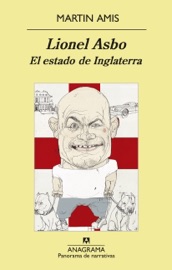 Lionel Asbo - Jesús Zulaika Goicoechea & Martin Amis