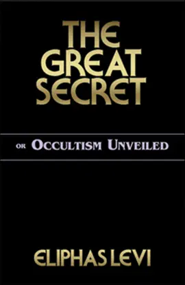 Read: The Great Secret or Occultism Book Unveiled