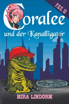 Read: Coralee Book und der Kanalligator