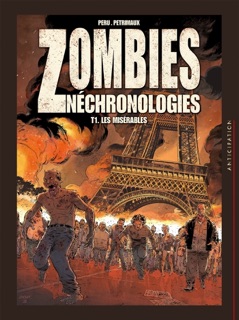 Zombies néchronologies T01 - Les Misérables by Olivier Péru