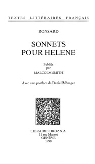 Sonnets pour Hélène by Pierre de Ronsard, Malcolm Smith & Daniel Ménager