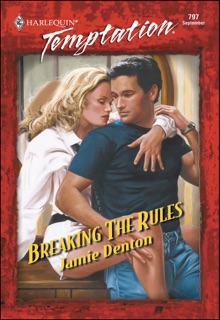 Breaking The Rules by Jamie Denton