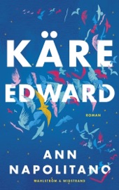 Käre Edward - Ann Napolitano