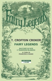 Fairy Legends - Thomas Crofton Croker