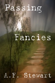 Passing Fancies - A. F. Stewart