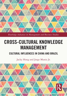 Cross-cultural Knowledge Management by Jacky Hong & Jorge Muniz Jr.