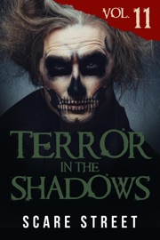 Terror in the Shadows Vol. 11 - Scare Street, Ron Ripley, David Longhorn, Sara Clancy, Anna Sinjin & Bronson Carey