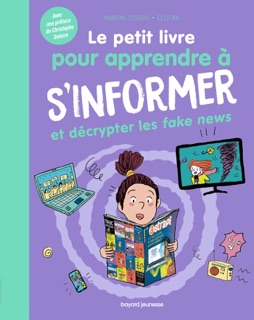 Le petit livre pour apprendre à s'informer by Marion Joseph & Clotka