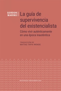 La guía de supervivencia del existencialista